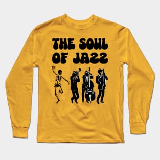 The Soul Of Jazz Long Sleeve T-Shirt